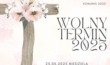 Wolne terminy 2025 komunie.png